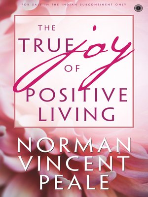 cover image of The True Joy of Positive Living